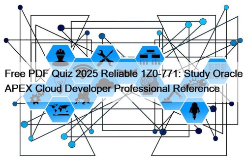 Free PDF Quiz 2025 Reliable 1Z0-771: Study Oracle ...